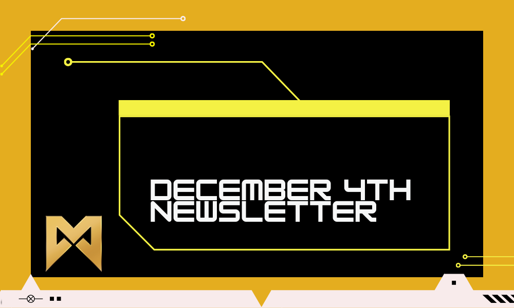 December 4th Newsletter Mogul Productions